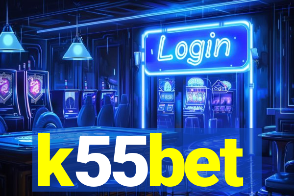 k55bet