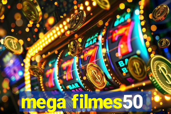 mega filmes50