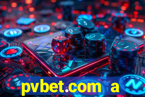 pvbet.com a plataforma de jogos de cassino