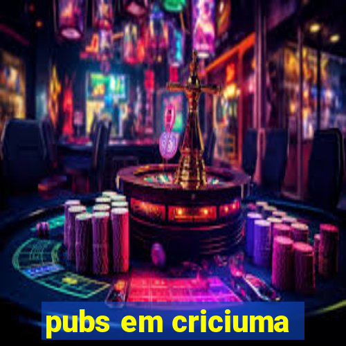 pubs em criciuma