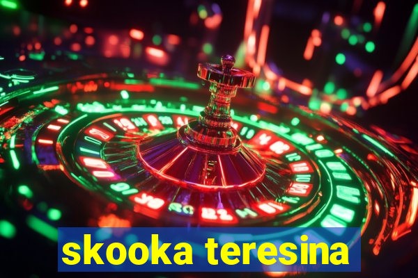 skooka teresina