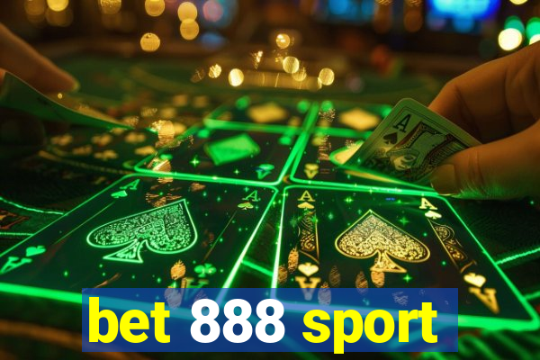 bet 888 sport