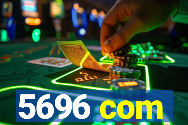 5696 com