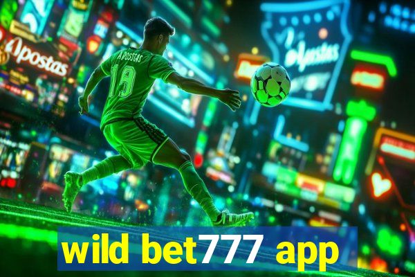 wild bet777 app