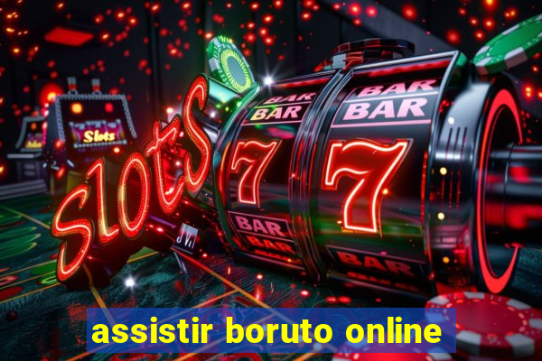 assistir boruto online