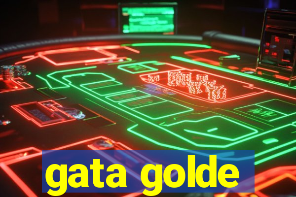 gata golde