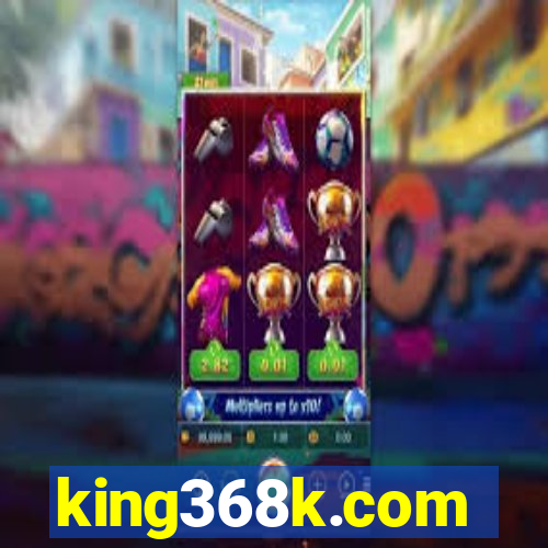 king368k.com