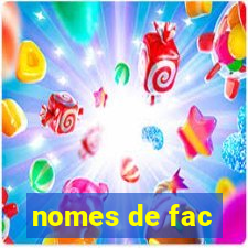 nomes de fac