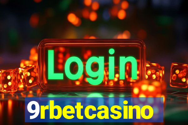 9rbetcasino