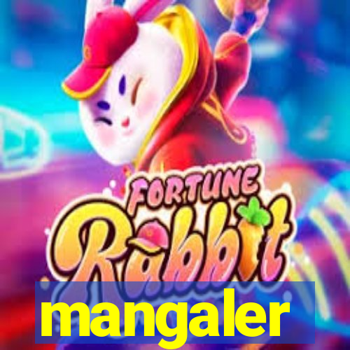 mangaler