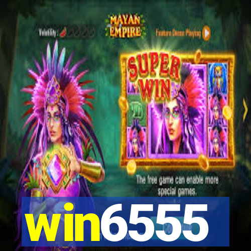 win6555