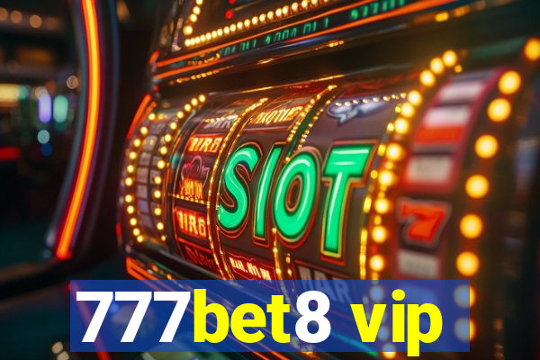 777bet8 vip