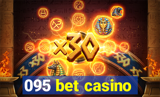 095 bet casino