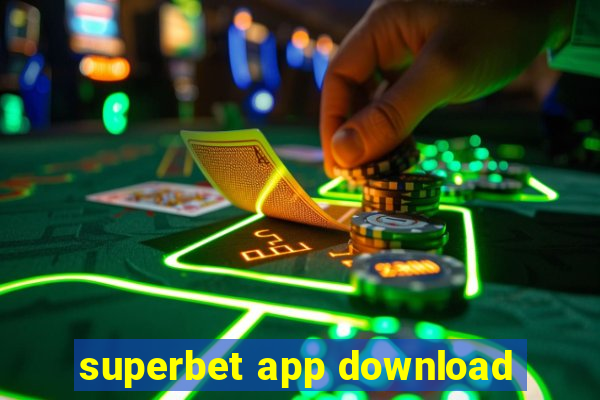 superbet app download