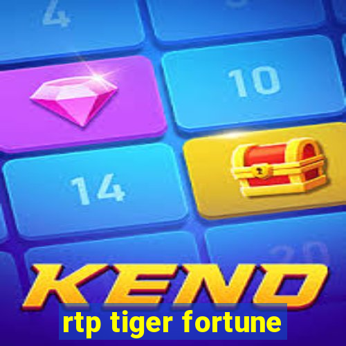 rtp tiger fortune