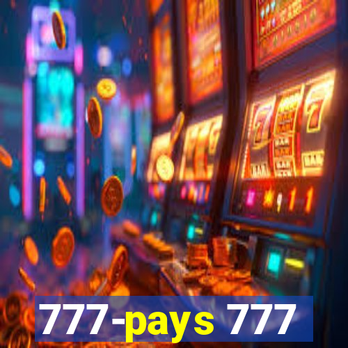 777-pays 777