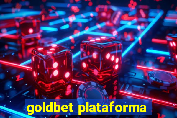 goldbet plataforma