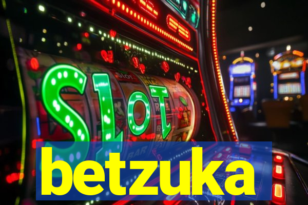 betzuka