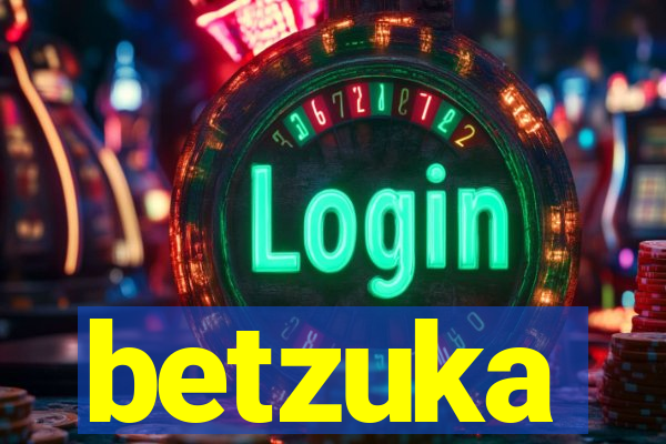 betzuka