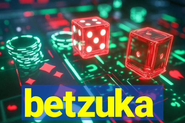 betzuka