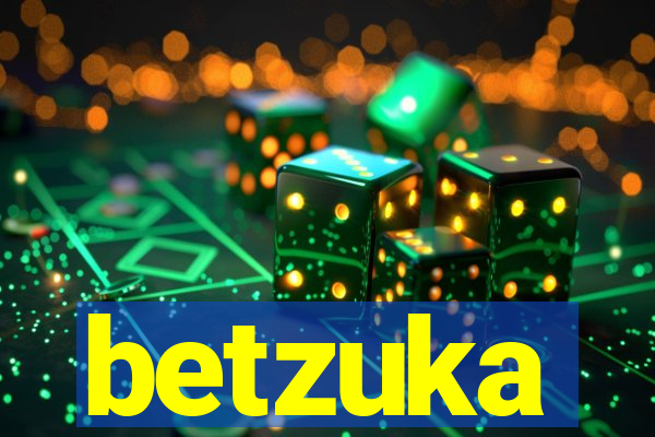 betzuka