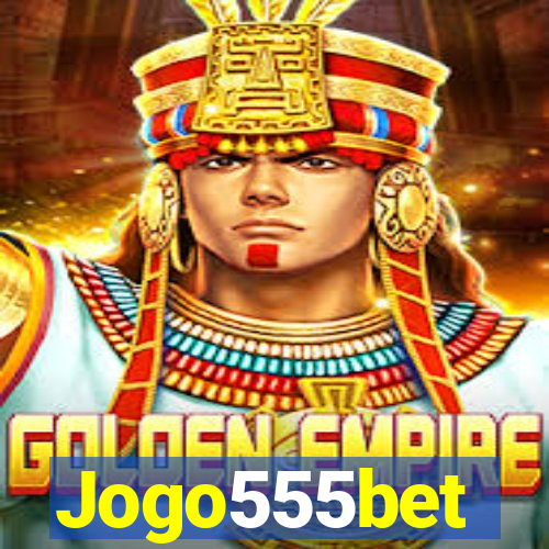 Jogo555bet