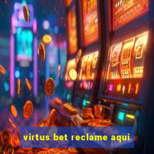 virtus bet reclame aqui