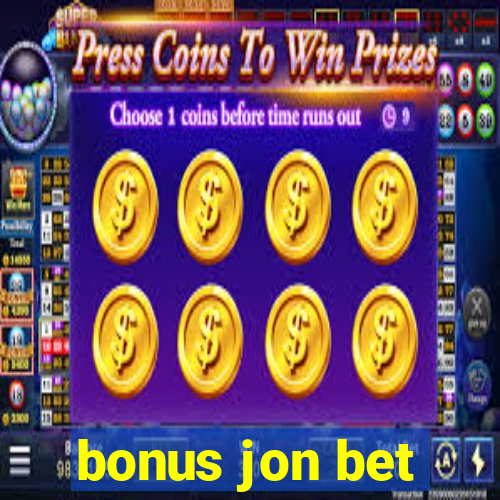 bonus jon bet