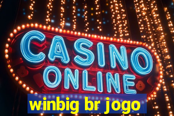 winbig br jogo