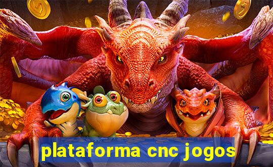 plataforma cnc jogos