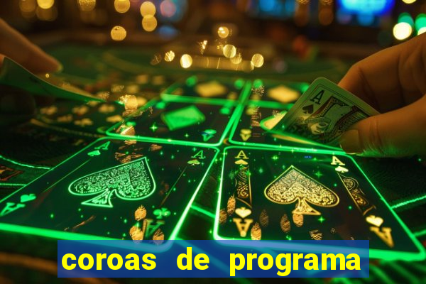 coroas de programa de porto alegre