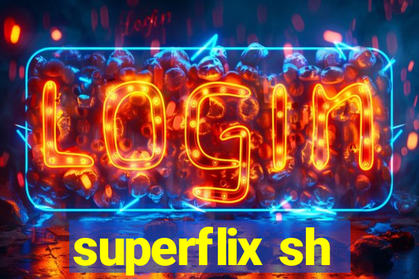 superflix sh