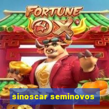 sinoscar seminovos