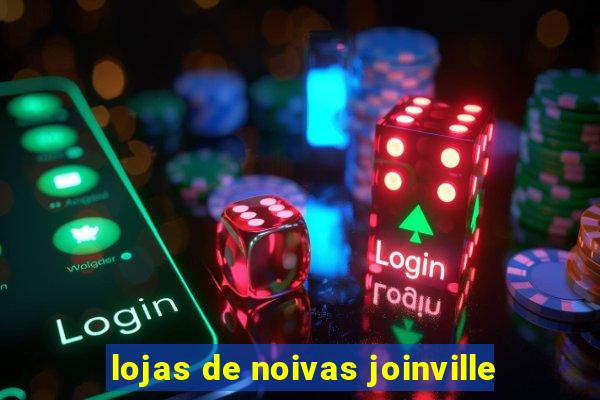 lojas de noivas joinville