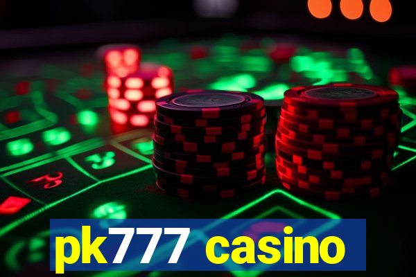 pk777 casino