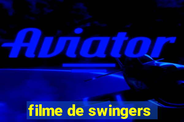 filme de swingers