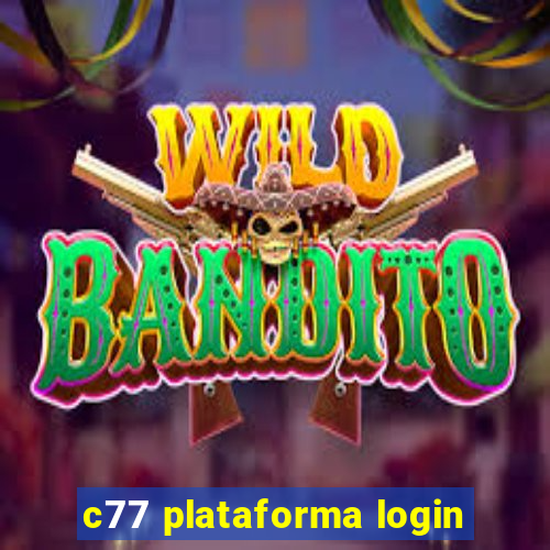 c77 plataforma login