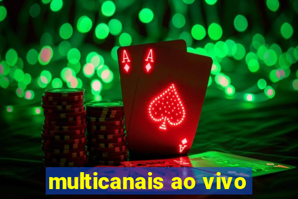 multicanais ao vivo