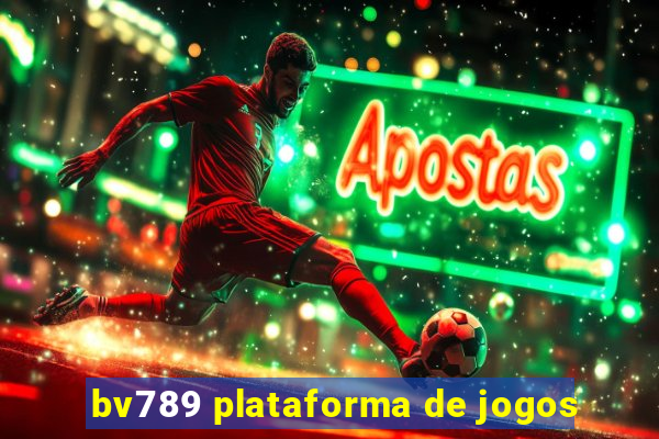 bv789 plataforma de jogos