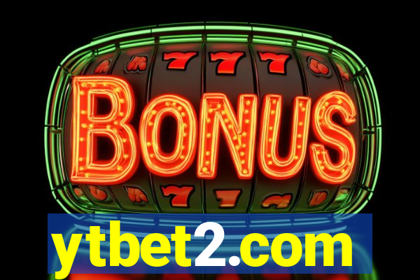 ytbet2.com