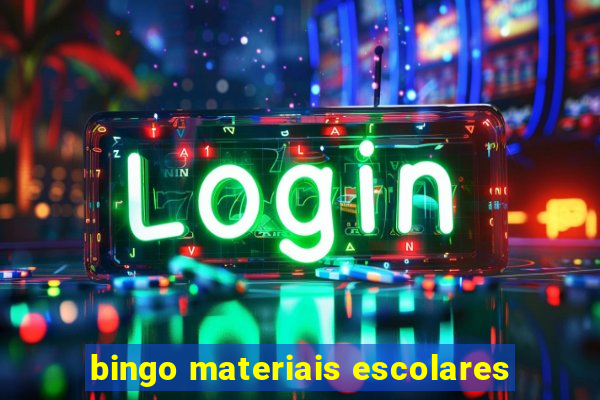 bingo materiais escolares