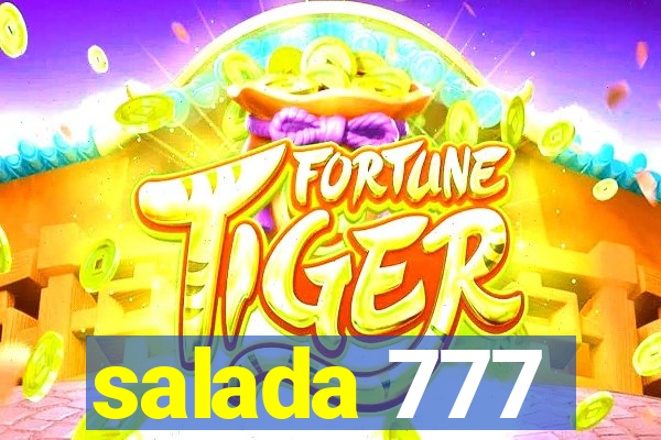 salada 777