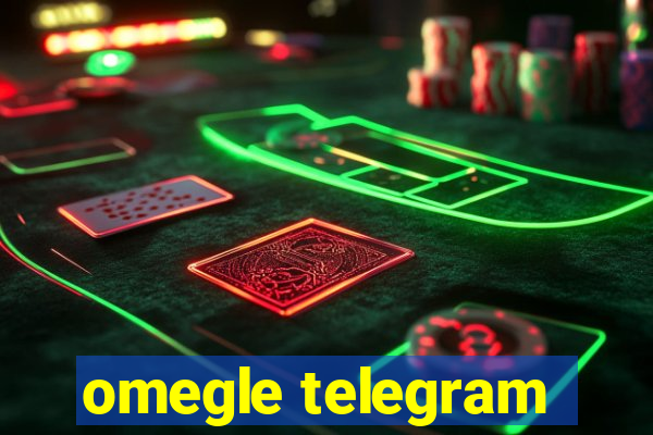 omegle telegram