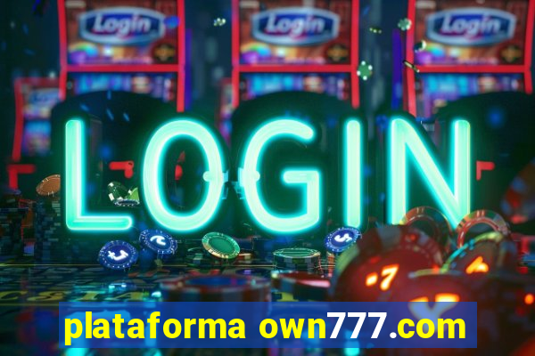 plataforma own777.com