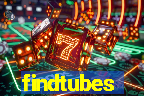 findtubes