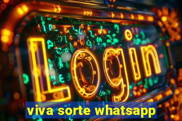 viva sorte whatsapp