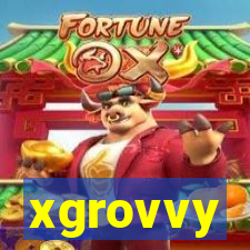 xgrovvy