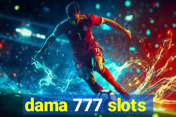 dama 777 slots