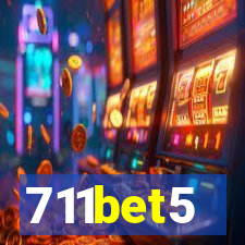 711bet5