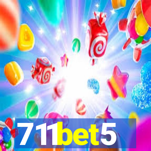 711bet5